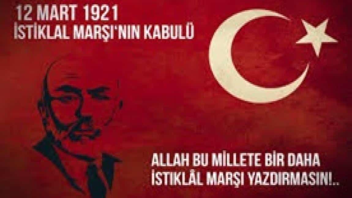 İstiklal Marşımızın kabulünün 103. yıl dönümü kutlu olsun